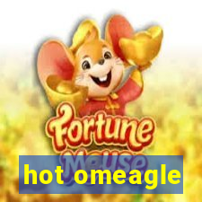 hot omeagle